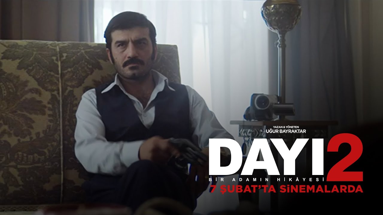 DAYI: Bir Adamın Hikâyesi 2 - Şimdi Türkiye'de ve Avrupa'da Sinemalarda