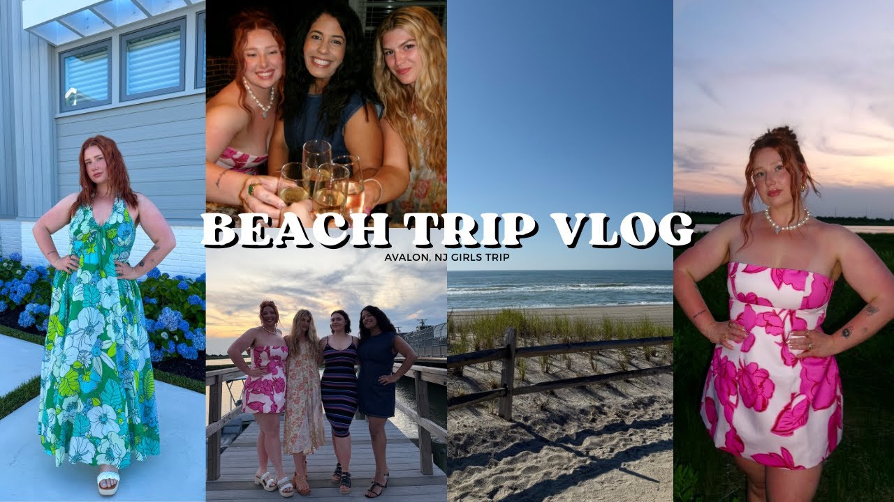days in my life vlog: girls beach trip, summer outfit inspo, makeup routine, amazing eats