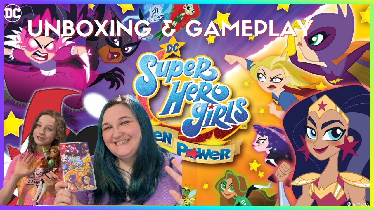 DC Super Hero Girls Teen Power Nintendo Switch Unboxing and Gameplay