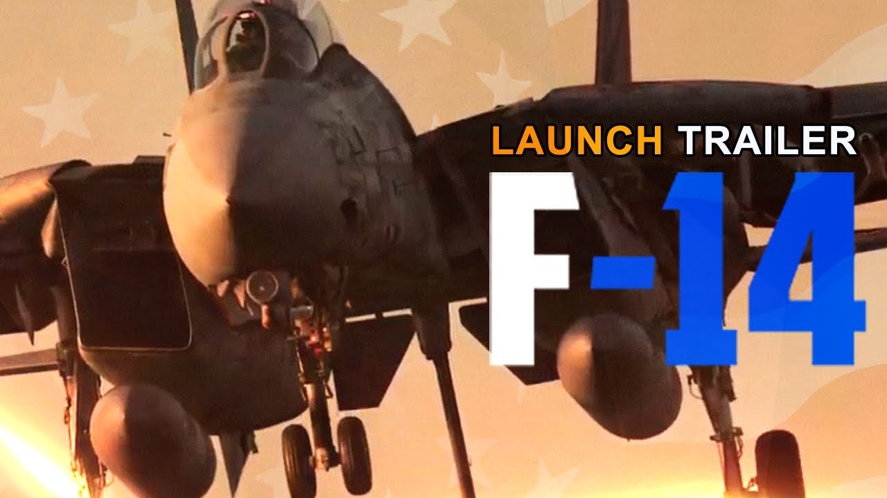 DCS: F-14 - LAUNCH TRAILER - This is War