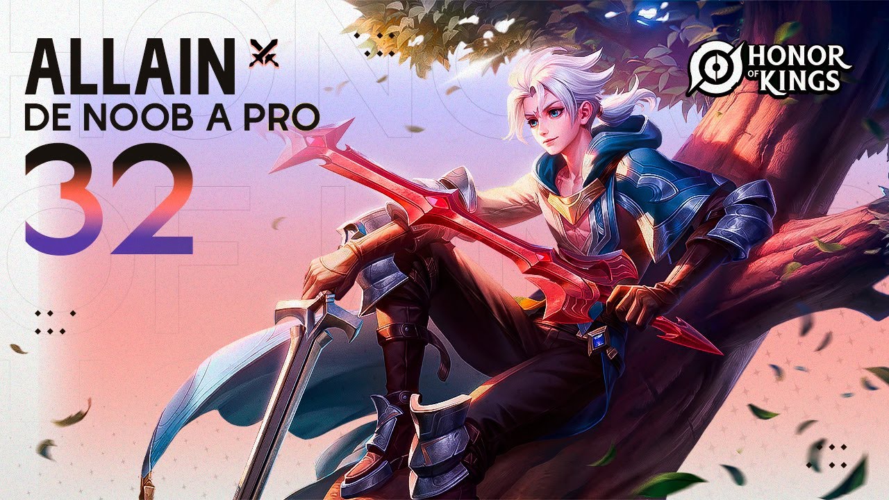 DE NOOB A PRO - 32 - ALLAIN - GUIA, BUILD Y CONSEJOS | Navalha - Honor Of Kings