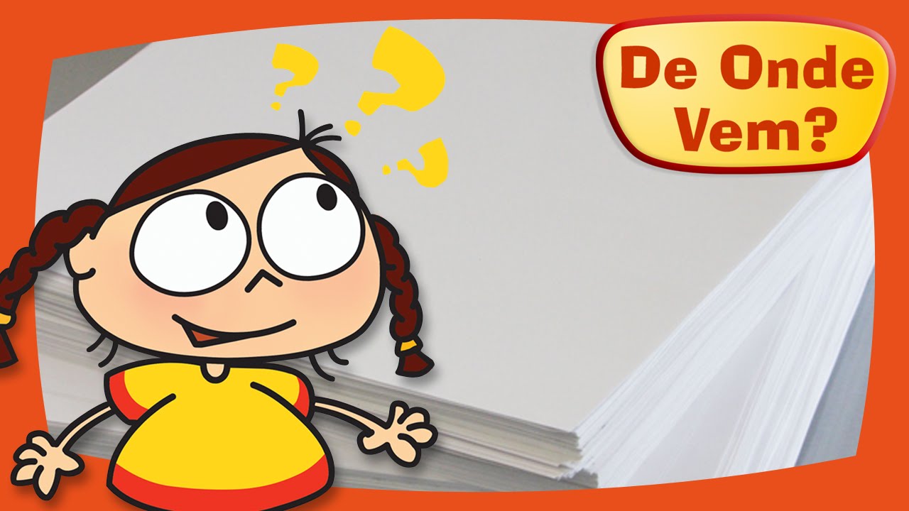 De Onde Vem o Papel? #Episódio 15