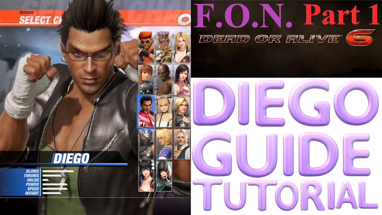 Dead or Alive 6: DIEGO GUIDE Tutorial