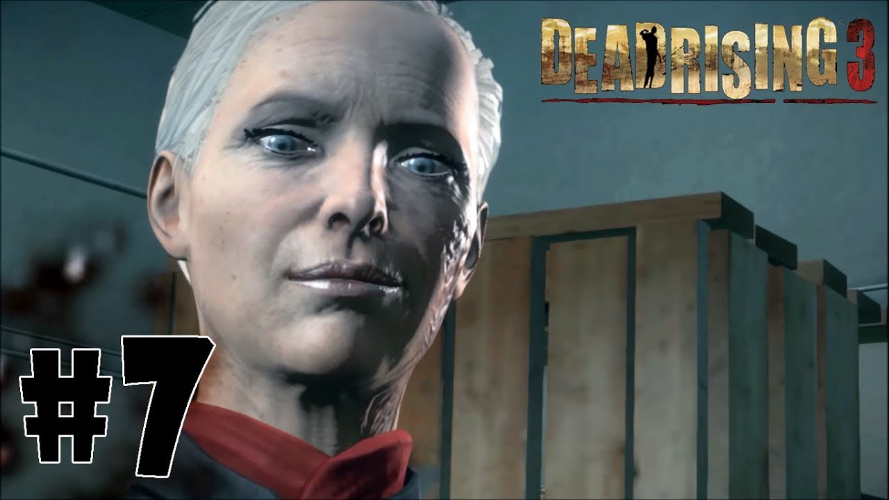 DEAD RISING 3 PC Walktrough #7 | Chapter 4 : Unexpected Guests