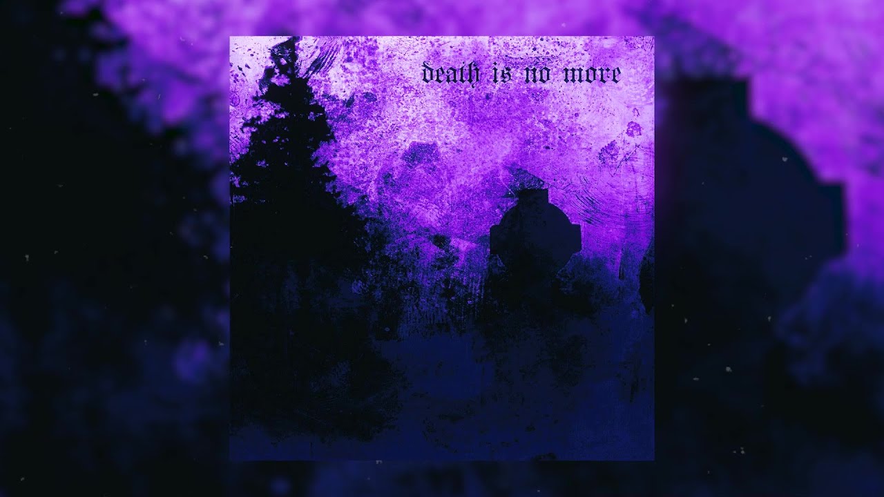 Death Is No More (Slowed) (Official Visualizer)