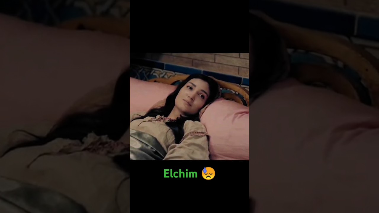 Death of elchim hatun 😥😢