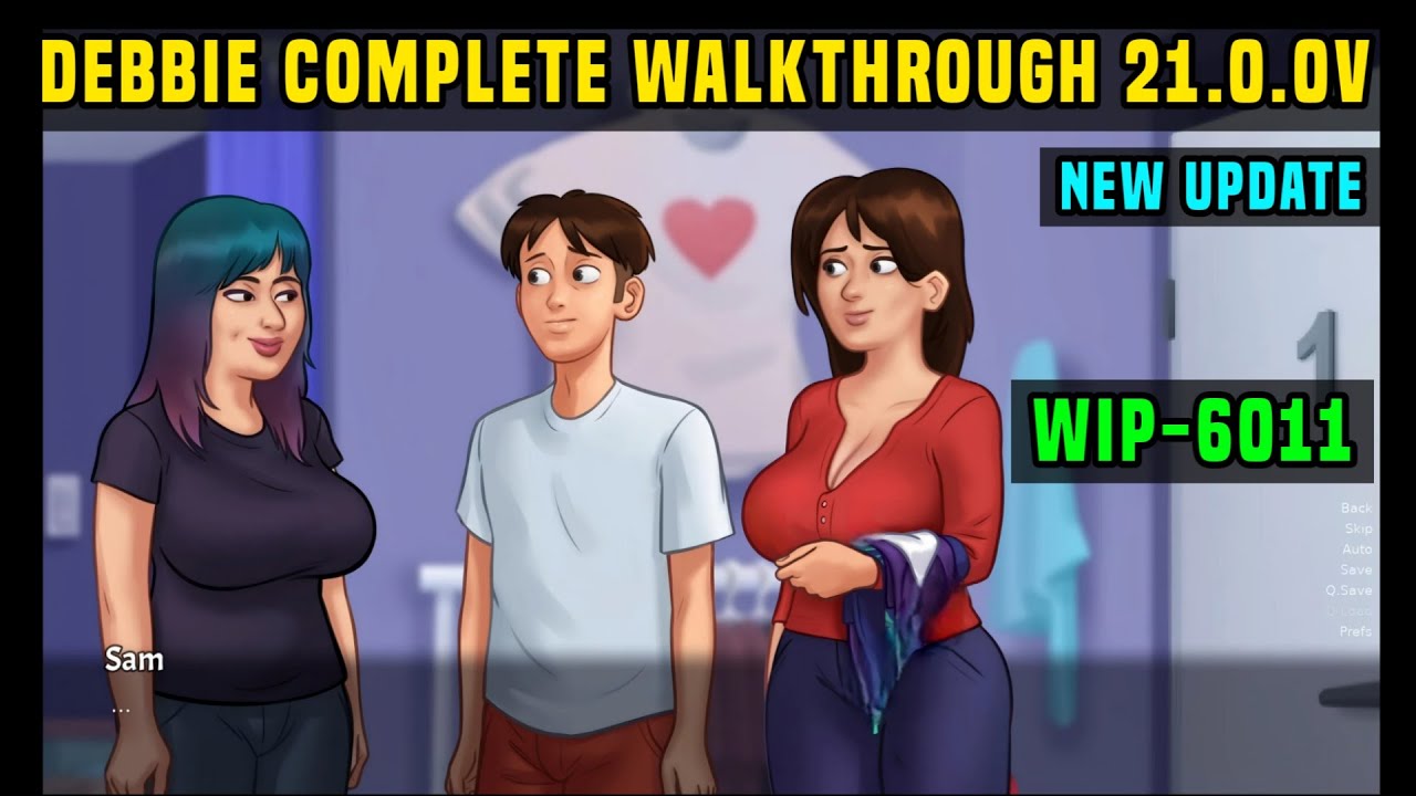 DEBBIE WALKTHROUGH SUMMERTIME 21.0.0 WIP 6011 NEW / DEBBIE'S STORY WILL RETURN IN FUTURE UPDATES