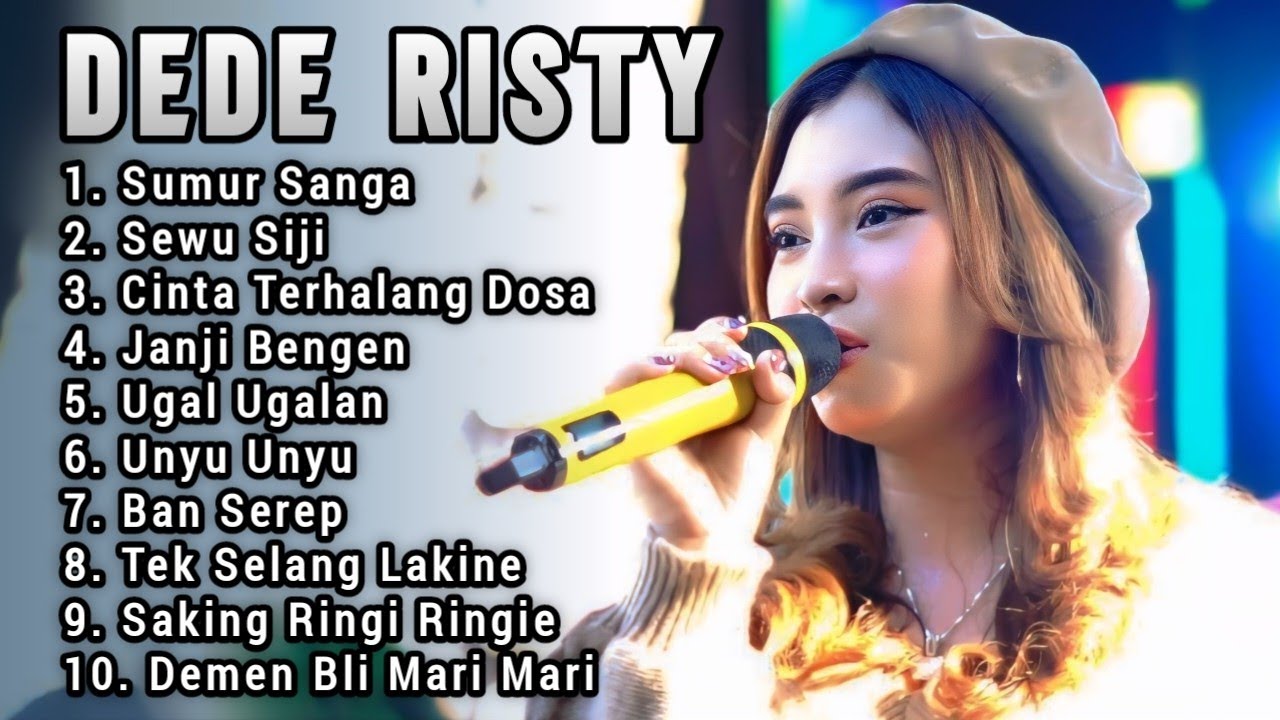 DEDE RISTY TERBARU 2024 FULL ALBUM ‼️sumur sanga - sewu siji - cinta Terhalang Dosa