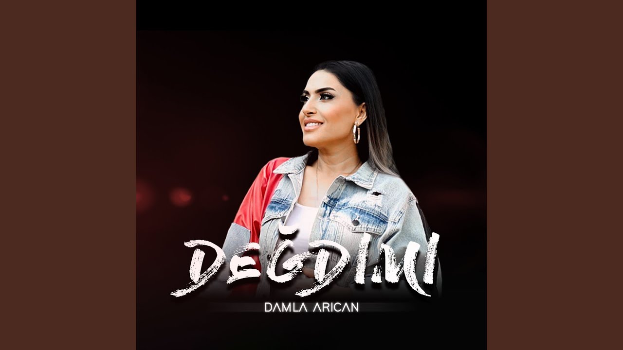 Değdimi