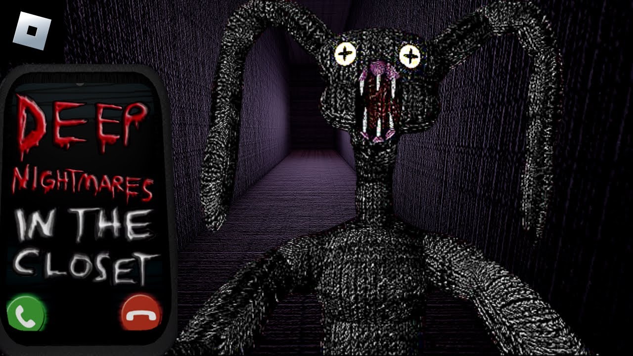Deep Nightmares in the closet [Chapter 1 - 6] : roblox horror gameplay walkthrough
