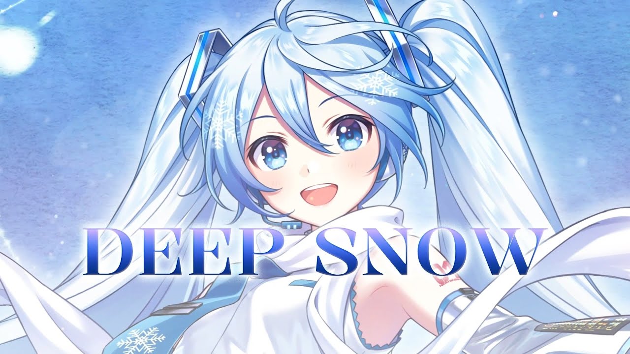 DEEP SNOW / niki feat. Hatsune Miku