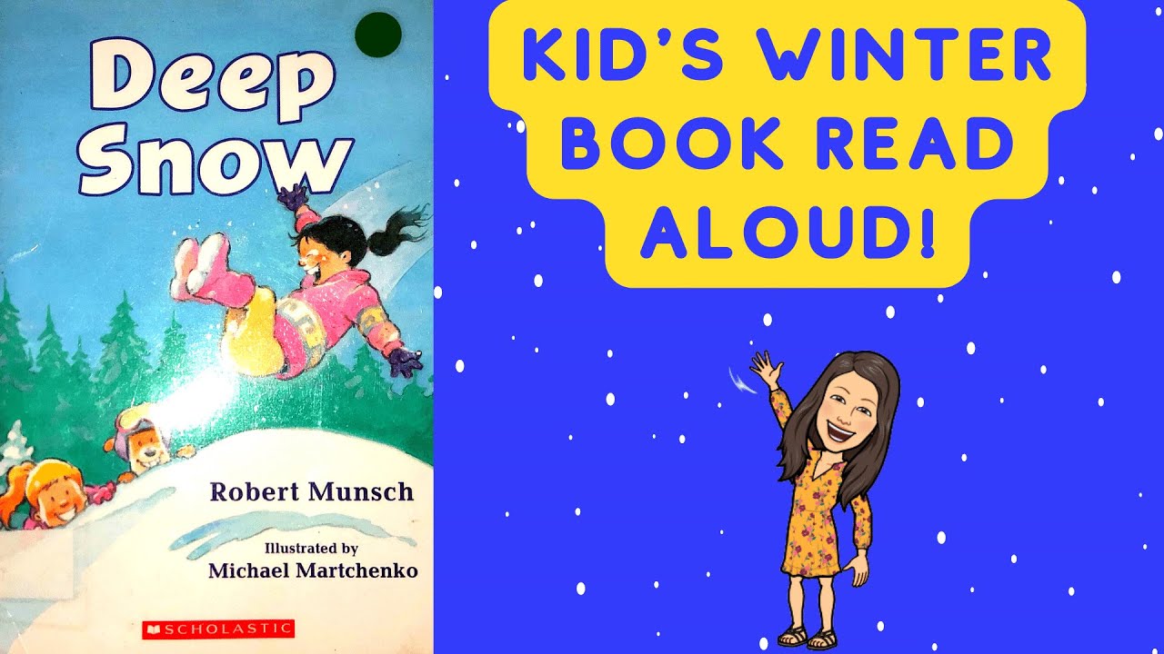Deep Snow [READ ALOUD]| Fun Winter Book For Kids