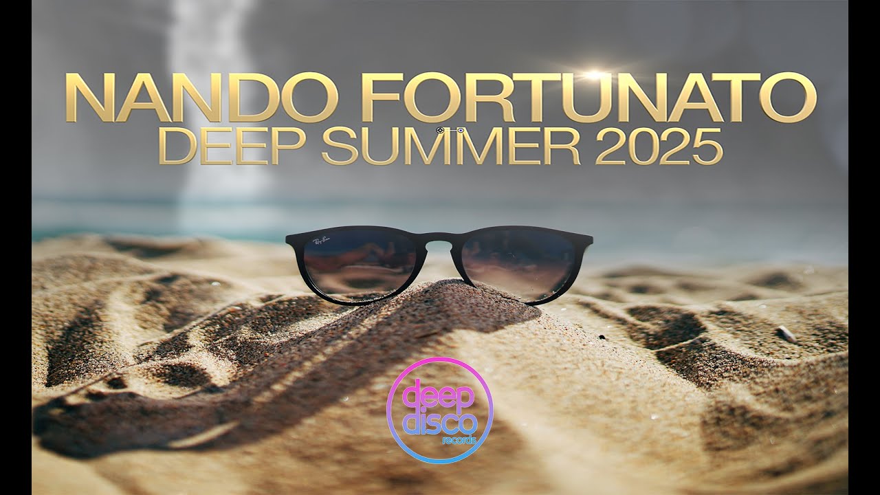 Deep Summer 2025 / Nando Fortunato Mix