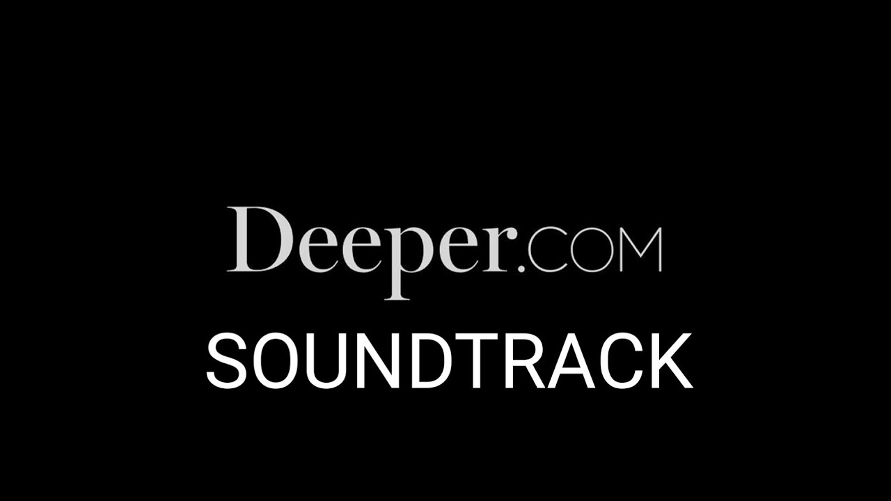 DEEPER.COM Intro Music