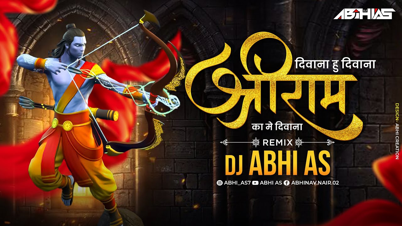 Deewana Hoon Deewana | Sri Ramuka Hoon Deewana | Remix | DJ Abhi AS