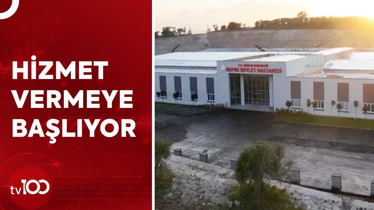 Defne Devlet Hastanesi Açıldı | Tv100 Haber