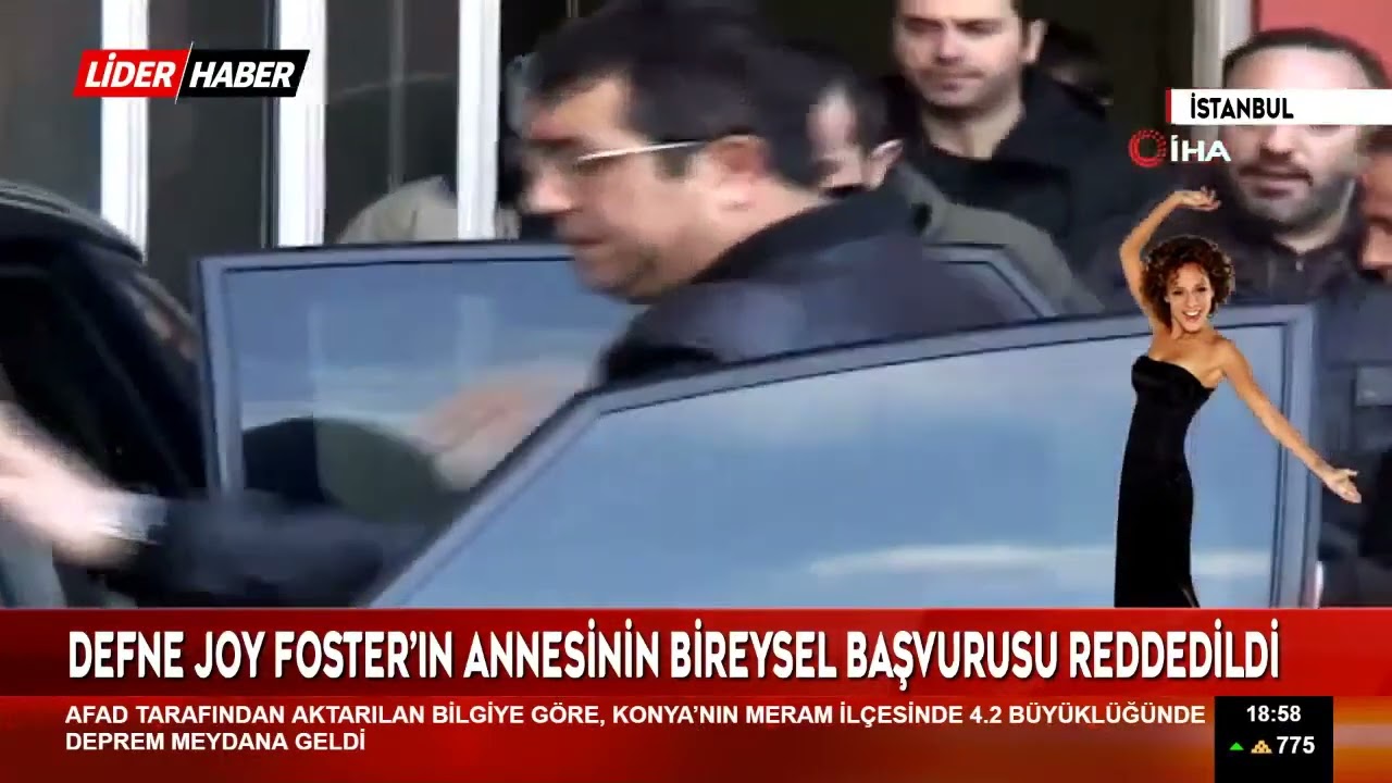 Defne Joy Foster'ın annesinin bireysel başvurusu reddedildi