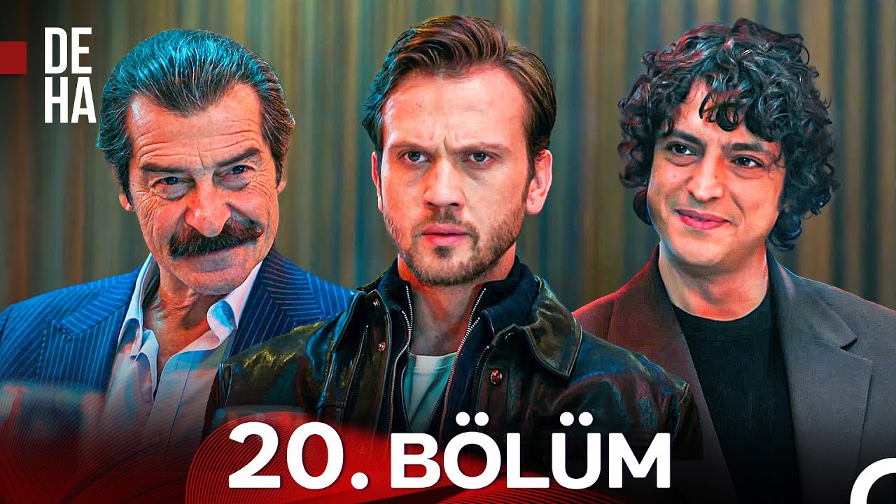 Deha 20. Bölüm