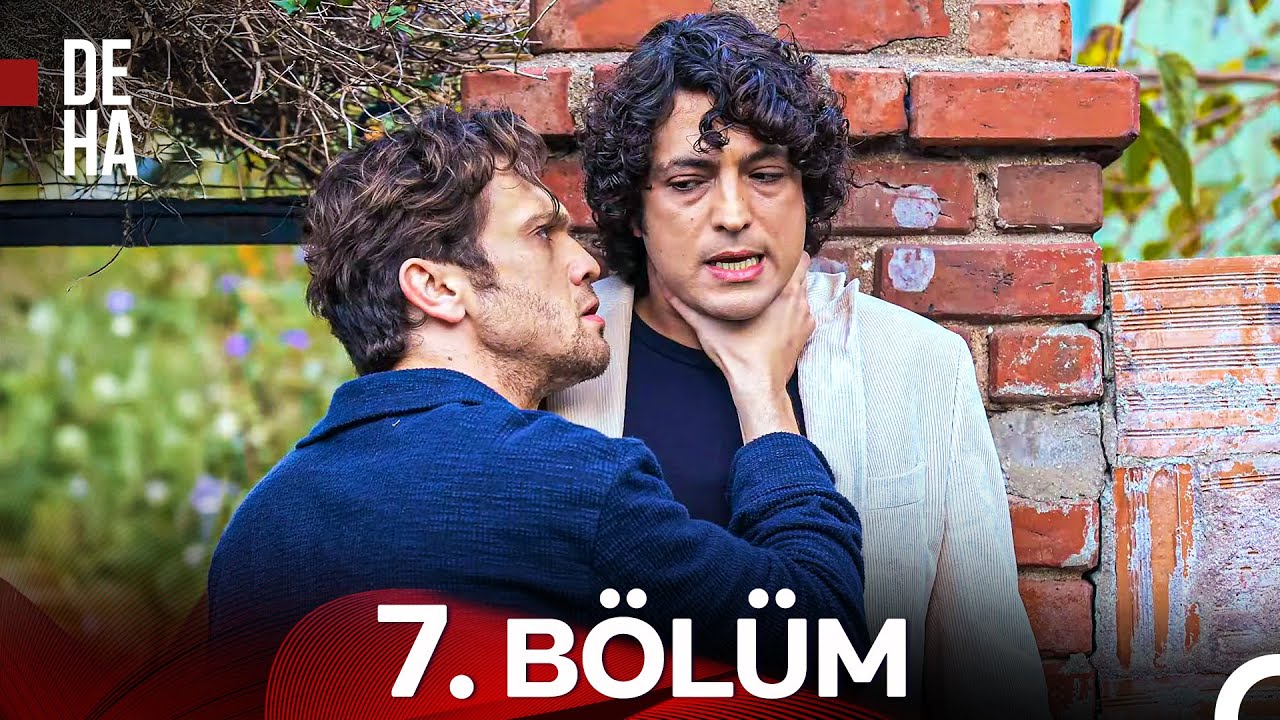 Deha 7. Bölüm
