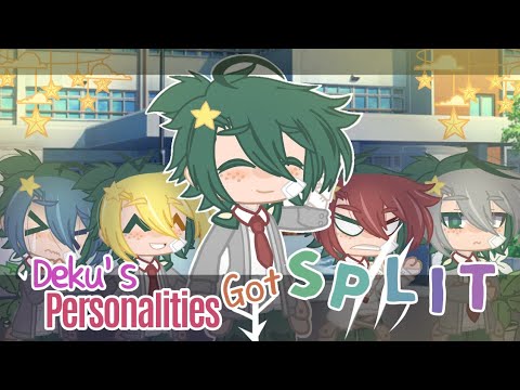 Deku's Personalities Got Split│BNHA-MHA│Gacha Club│Inspired│Weeb-Wobble