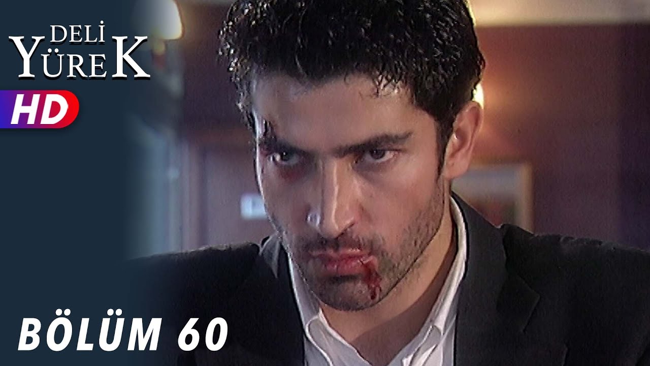 Deli Yürek - 60.Bölüm