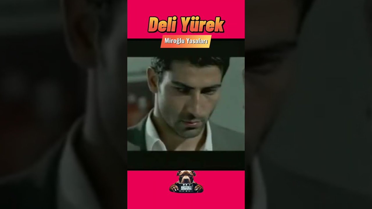 Deli Yürek [ Miroğlu Yasaları ]  #film #movie #amazing #best #cinematic #comedy  #trending #bigfails