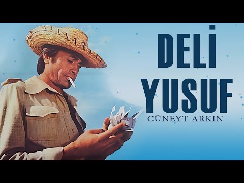 Deli Yusuf (1975) - Cüneyt Arkın & Zerrin Arbaş