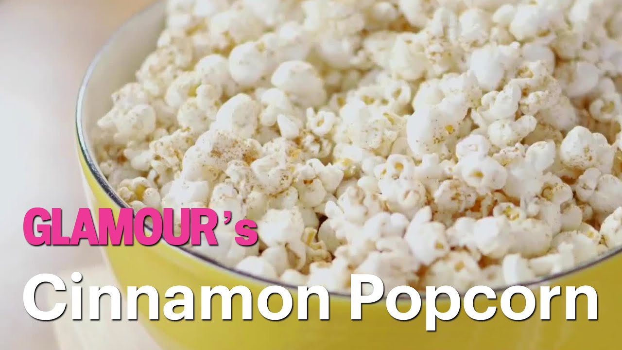 Delicious Cinnamon Sugar Popcorn for Your Movie Date Night—Glamour's Treat Yourself
