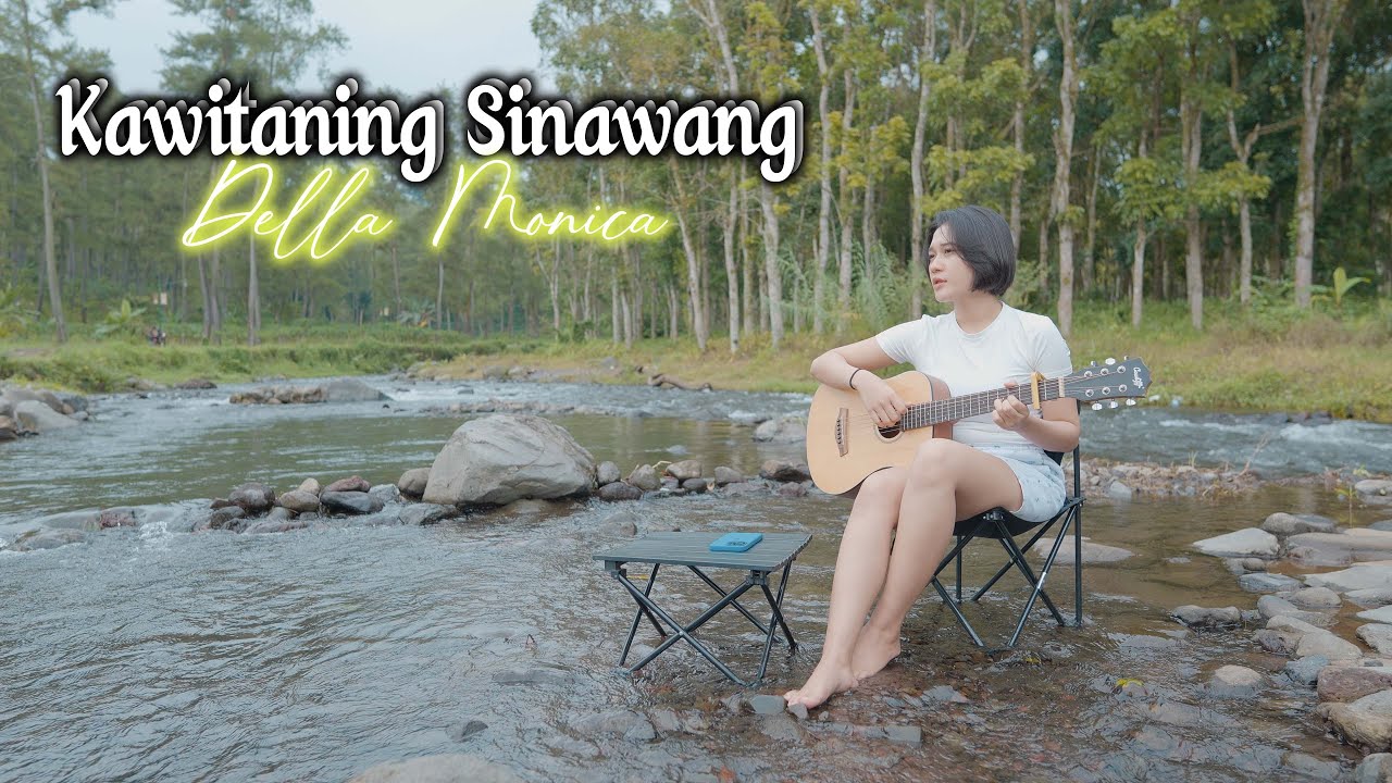 DELLA MONICA   KAWITANING SINAWANG   ACOUSTIC VERSION