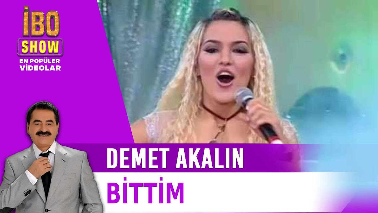 Demet Akalın - Bittim (İbo Show)