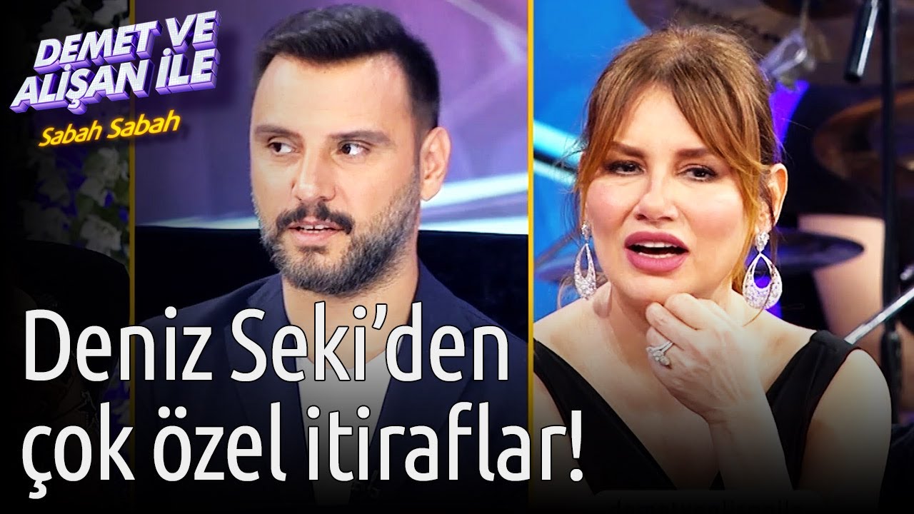 Demet ve Alişan ile Sabah Sabah | Deniz Seki'den Çok Özel İtiraflar!
