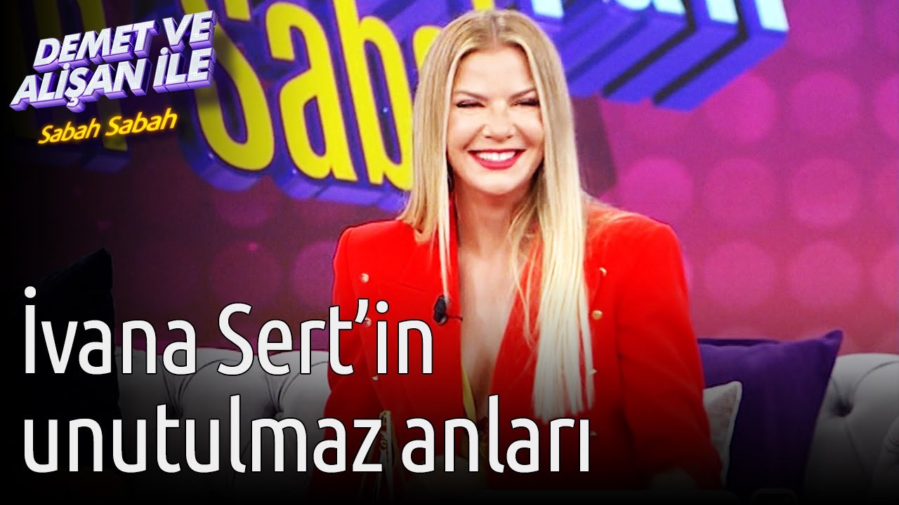 Demet ve Alişan ile Sabah Sabah | İvana Sert'in Unutulmaz Anları