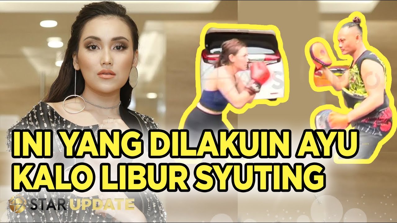 Demi Bentuk Tubuh Ramping Dan Kencang, AYU TING TING Berjuang Lakukan Aktivitas Ini -StarUpdate-29/3