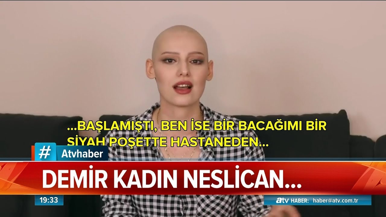 Demir kadın Neslican... - Atv Haber 21 Eylül 2019