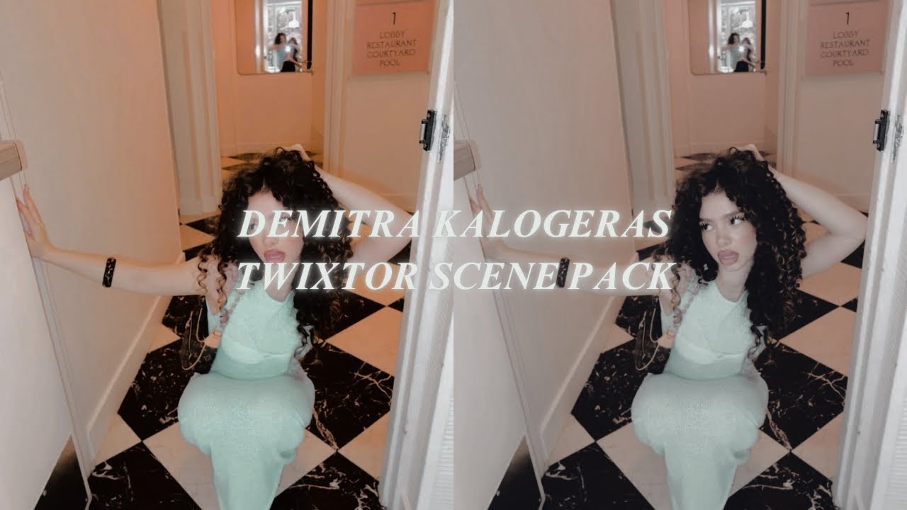 demitra kalogeras twixtor scene pack !