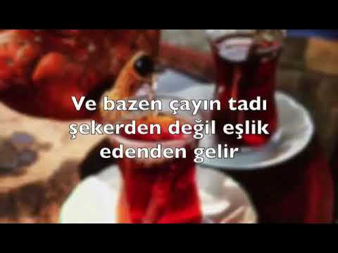 Demli iki çay ver usta, biri bana diğeri gelmeyen dosta...