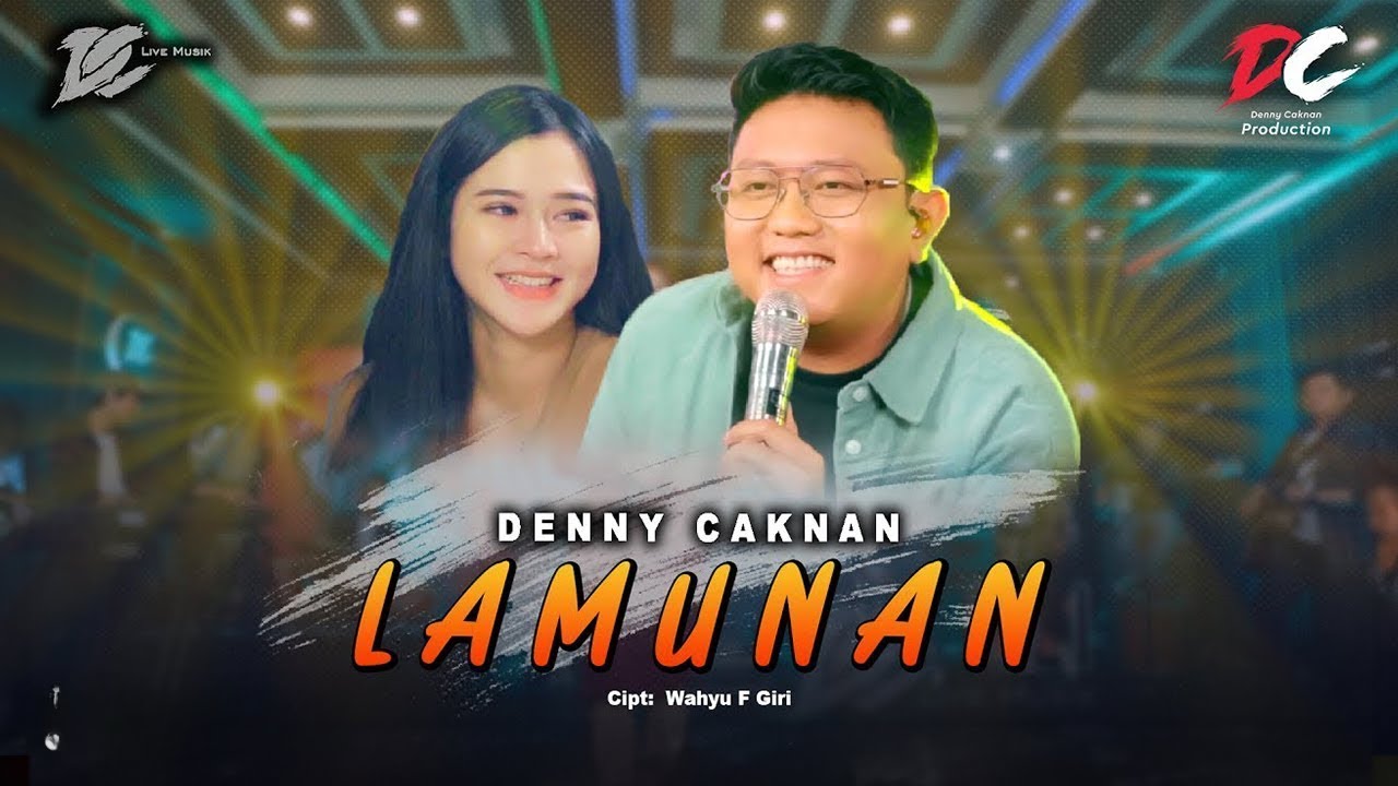 DENNY CAKNAN - LAMUNAN (OFFICIAL LIVE MUSIC) - DC MUSIK