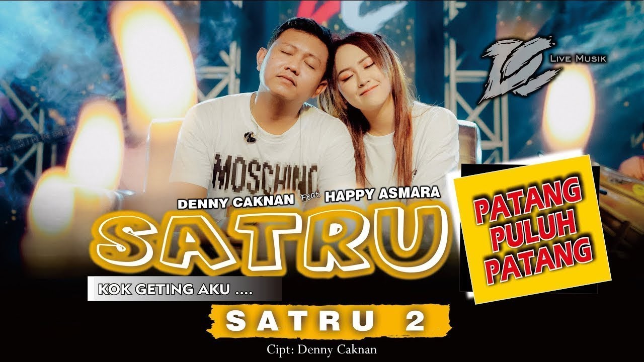 DENNY CAKNAN X HAPPY ASMARA - SATRU 2 ( Offical Live Music ) DC MUSIK