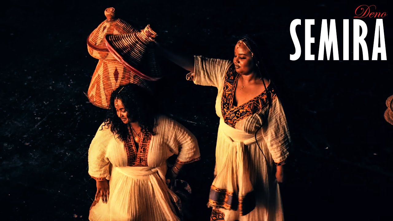 Deno - Semira (Habesha Girl) (Official Video)