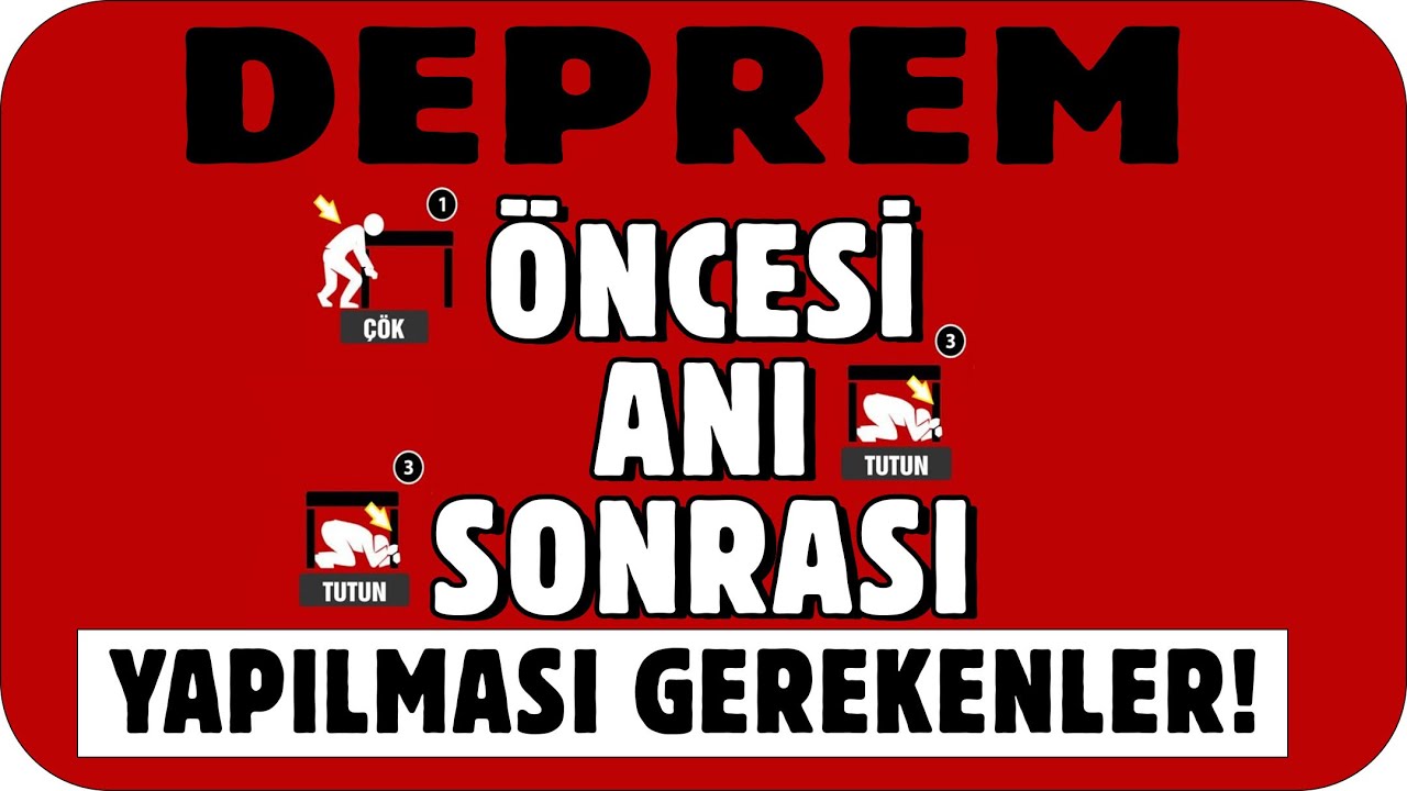DEPREM ÖNCESİ ANI SONRASI YAPILMASI GEREKENLER |  AFET EĞİTİMİ