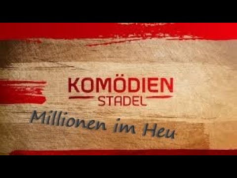 Der Komödienstadel 📺 Folge 56 📺 Millionen im Heu 1991