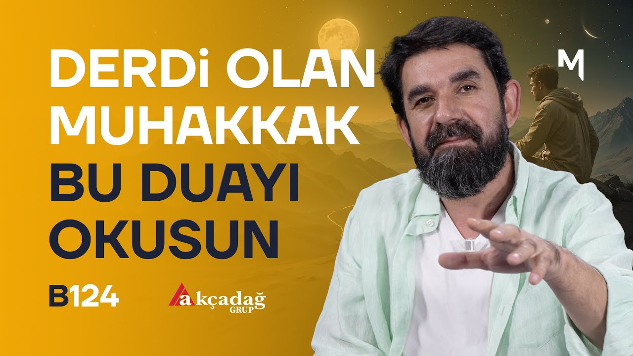 Derde Derman Bir Dua - B124 - Biri Bir Gün | Serdar Tuncer