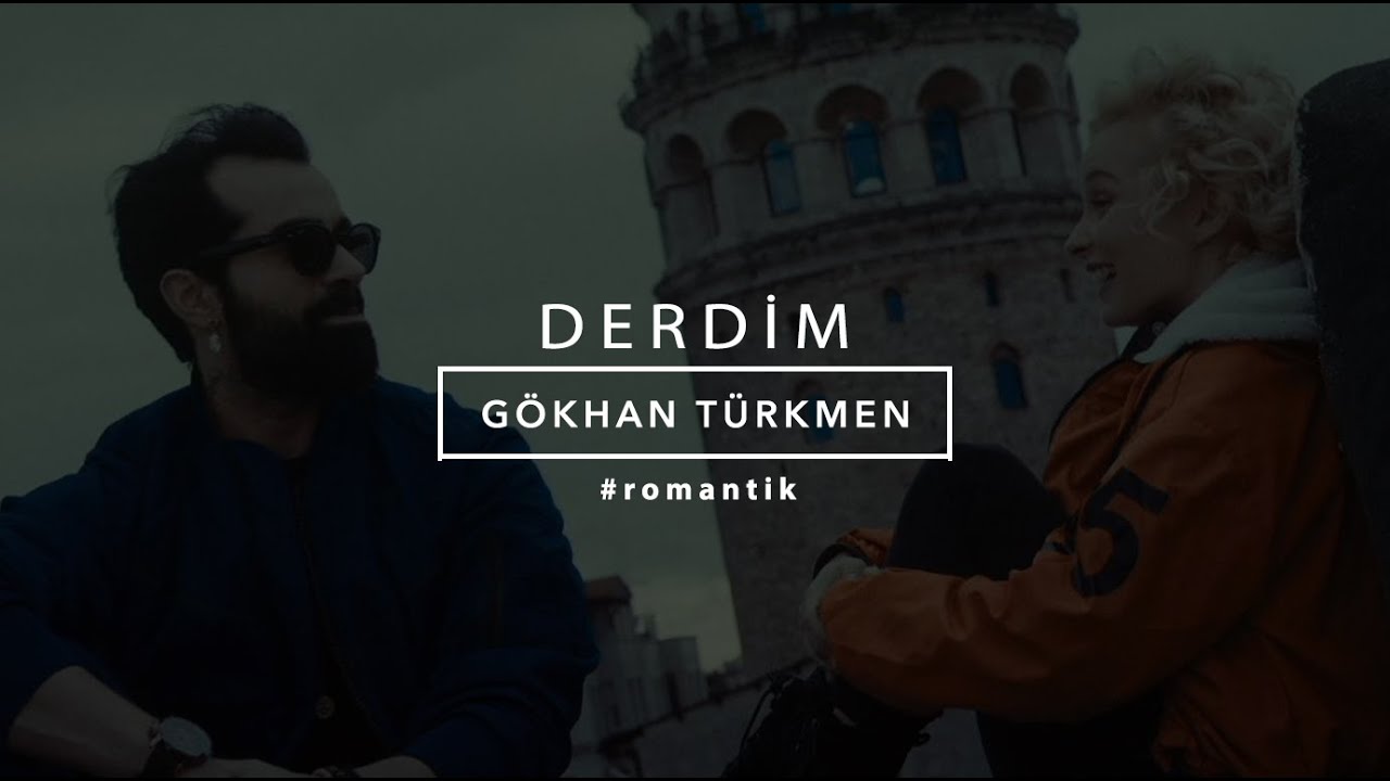 Derdim [Official Video] - Gökhan Türkmen #Romantik