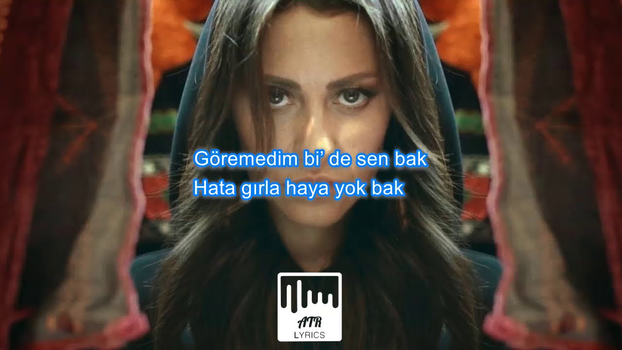 Derya Uluğ - Göremedim Bi de Sen Bak ( SÖZLERİ & LYRICS )