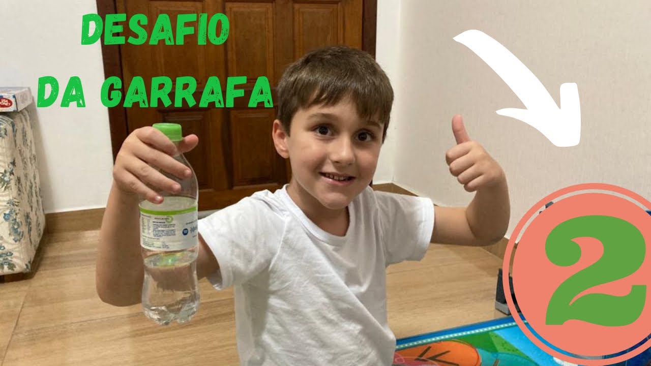 DESAFIO DA GARRAFA - PARTE 2