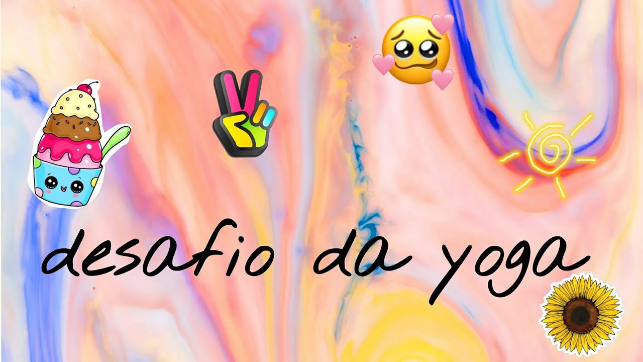 Desafio da yoga 6