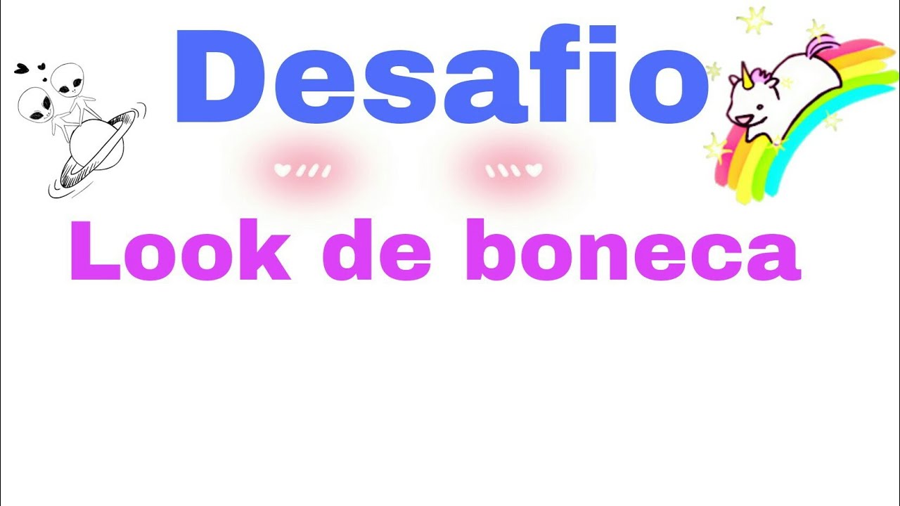 Desafio: do Look de boneca-Parte 2/Primas em ação