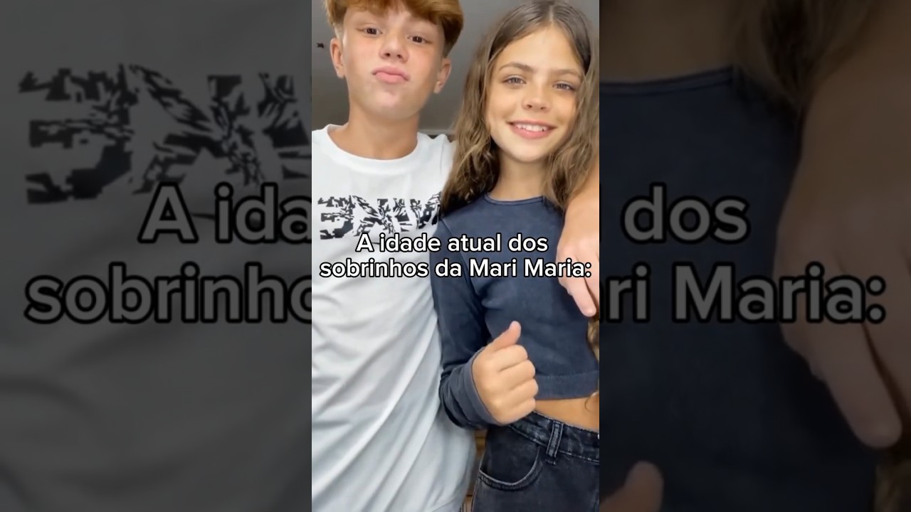 Descubra a Verdadeira Idade dos Sobrinhos da Mari Maria!