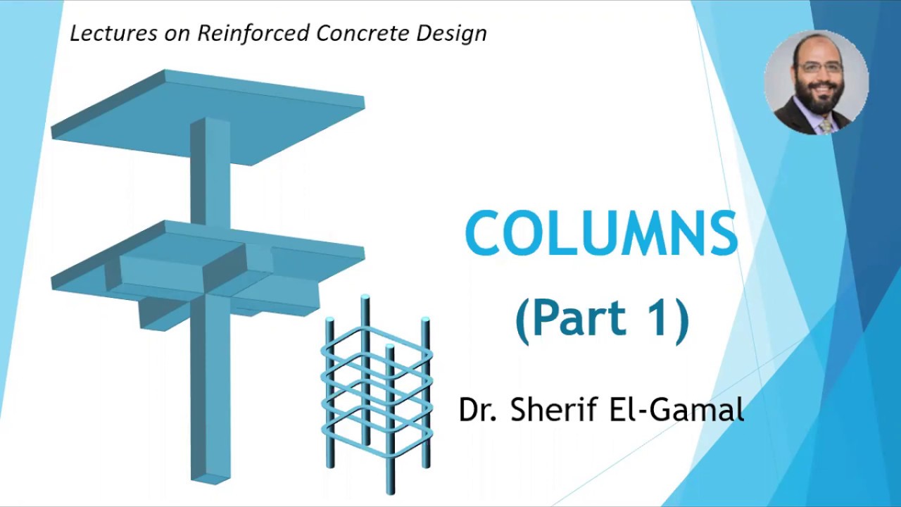 Design of Reinforced Concrete Columns (Part 1)