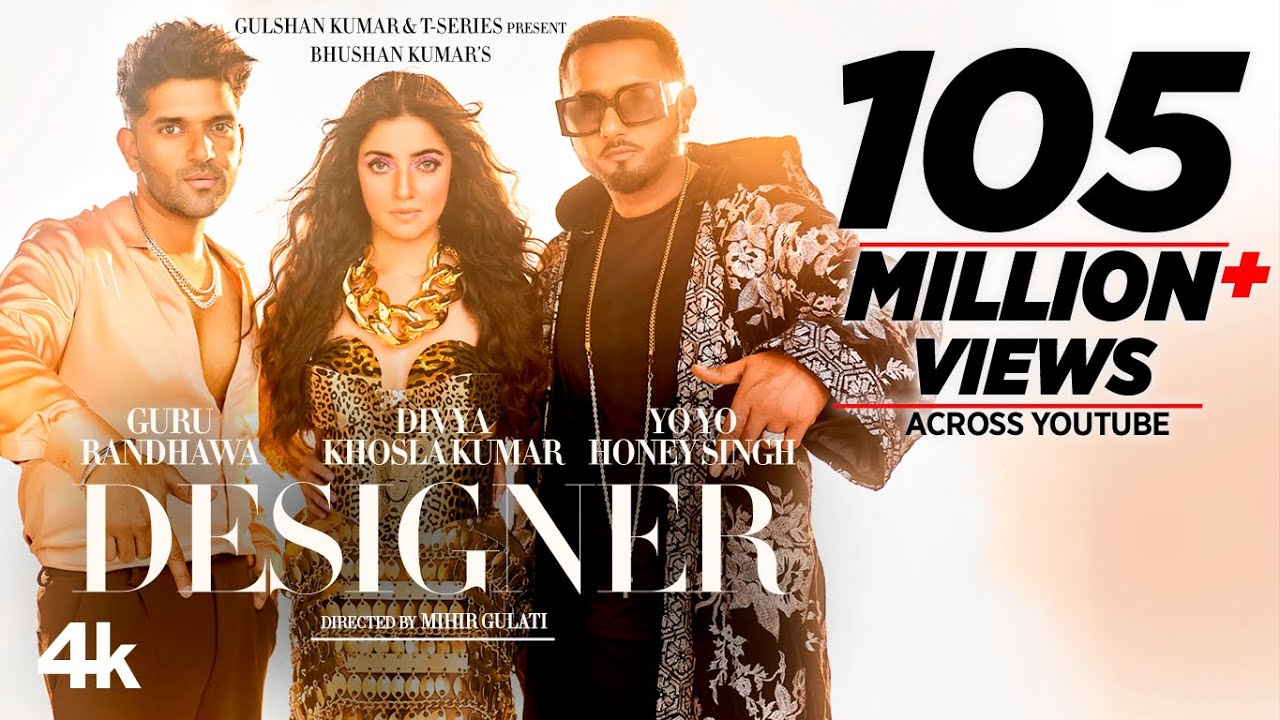 Designer (Full Video) Guru Randhawa, Yo Yo Honey Singh Ft. Divya Khosla Kumar | Mihir G | Bhushan K